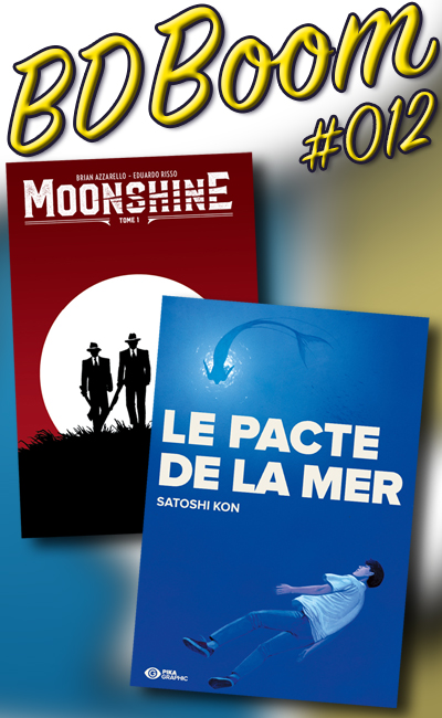 Moonshine & Le pacte de la mer (2021)