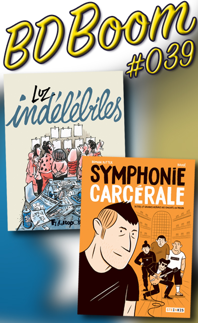 Les indélébiles & Symphonie carcérale (2021)